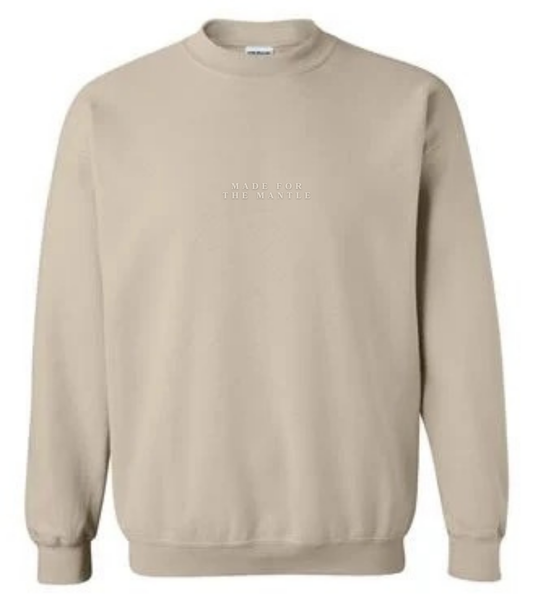 Made For The Mantle - Embroidered Sweatshirt